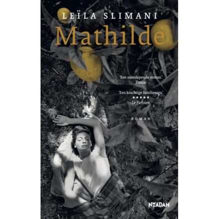 Mathilde - Het Land Van De Anderen - Leïla Slimani
