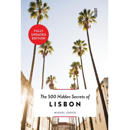 The 500 Hidden Secrets Of Lisbon - Hidden Secrets - Miguel Júdice