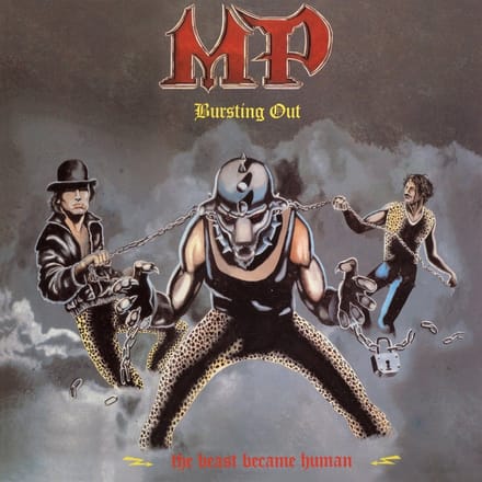 MP - Bursting Out (The Beast Became Human) (CD) (Reissue)
