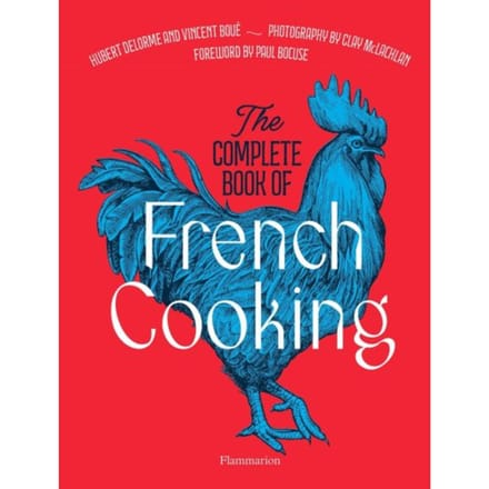 The Complete Book Of French Cooking - Paul Bocuse