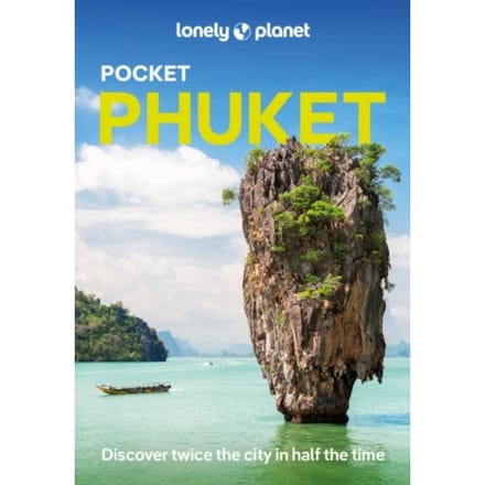 Lonely Planet Pocket Phuket - Lonely Planet Pocket Guide