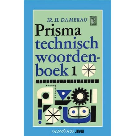 Prisma Technisch Woordenboek / 1 - Vantoen.Nu - H. Damerau