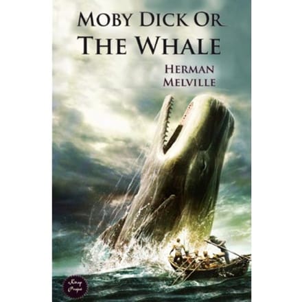 Moby Dick: Or The Whale - Herman Melville