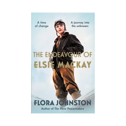 The Endeavour Of Elsie Mackay - Flora Johnston