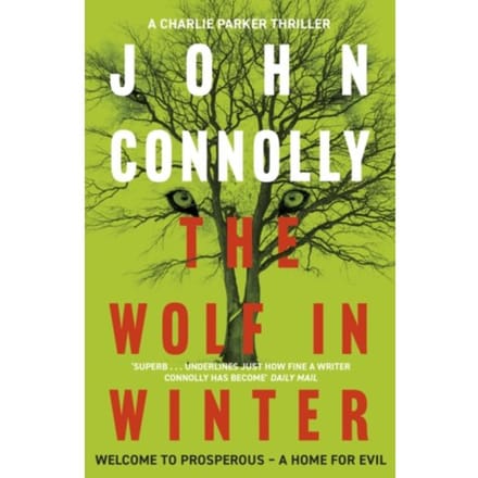 The Wolf In Winter - Charlie Parker Thriller - John Connolly