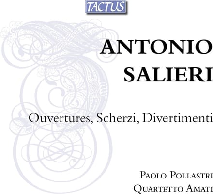 Quartetto Amati & Paolo Pollastri - Salieri: Ouvertures, Scherzi, Divertimenti (CD)