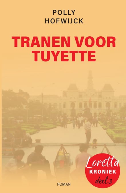 Tranen Voor Tuyette - Loretta Kronieken - Polly Hofwijck