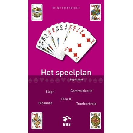 Het Speelplan - Bridge Bond Specials - Bep Vriend
