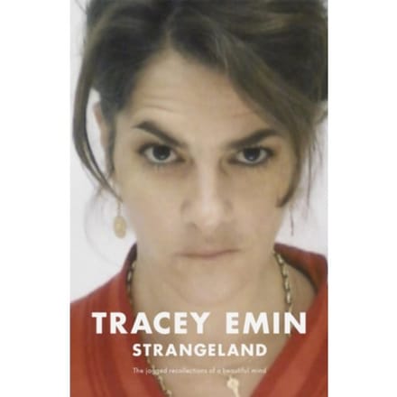 Strangeland - Tracey Emin