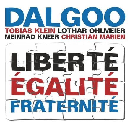 Dalgoo - Liberté, Egalité, Fraternité (CD) (Limited Edition)