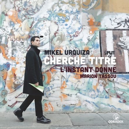 Cherche Titre: Music By Mikel Urquiza - L'instant Donne