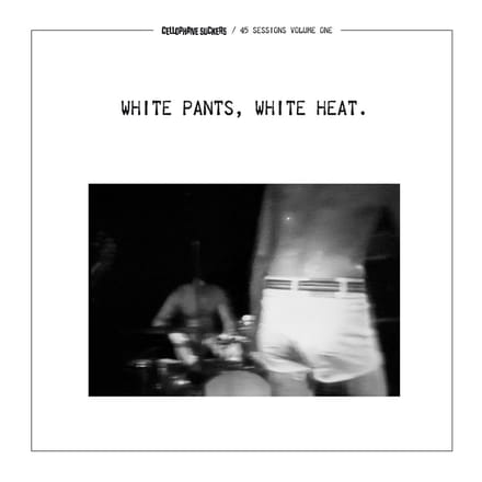 Cellophane Suckers - White Pants, White Heat (LP)