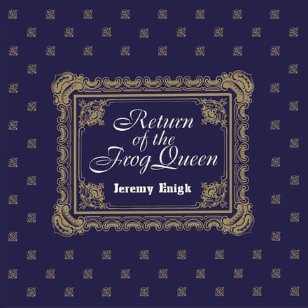 Jeremy Enigk - Return Of The Frog Queen (CD) (Remastered)