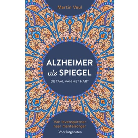 Alzheimer Als Spiegel - Martin Veul