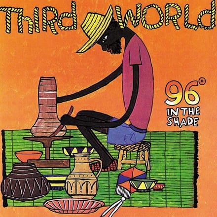 Third World - 96° In The Shade (LP) (60th Anniversary Edition)