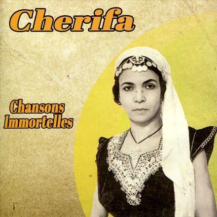 Cherifa - Chansons Immortelles (CD)