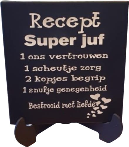 Keramiek tegel spreuk - tekst - afscheid - recept super juf