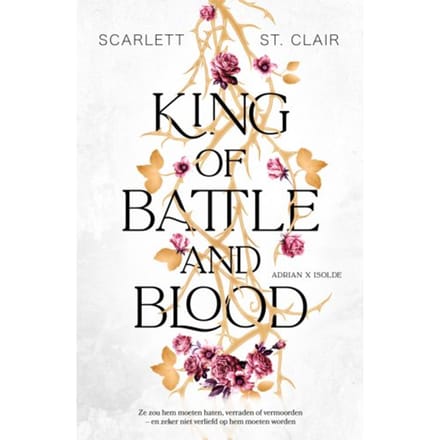 King Of Battle And Blood - Adrian X Isolde - Scarlett St. Clair