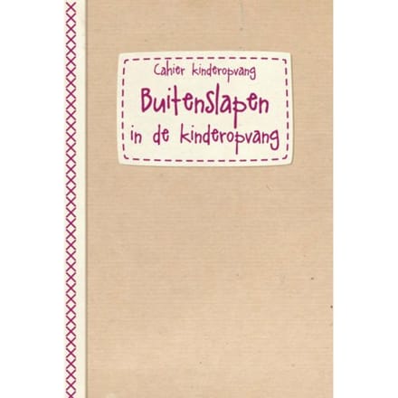 Buitenslapen - Cahierreeks Kinderopvang - Evelyne Pauwels