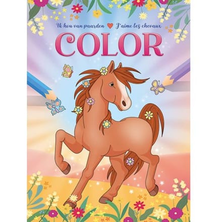 Ik Hou Van Paarden Kleurblok / J'Aime Les Chevaux Bloc De Coloriage - ZNU