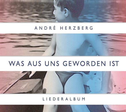 André Herzberg - Was Aus Uns Geworden Ist (CD)