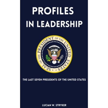 Profiles In Leadership - Lucian W. Stryker