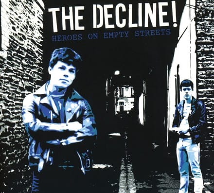 The Decline! - Heroes On Empty Streets (CD)