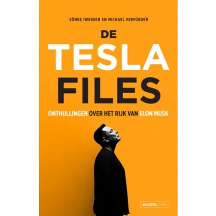 De Tesla Files - Sönke Iwersen