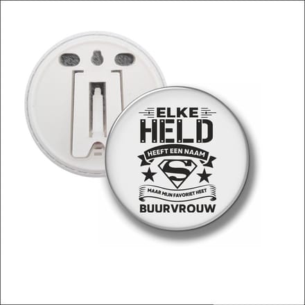 Button Met Clip 58 MM - Elke Held Heeft Een Naam - Buurvrouw