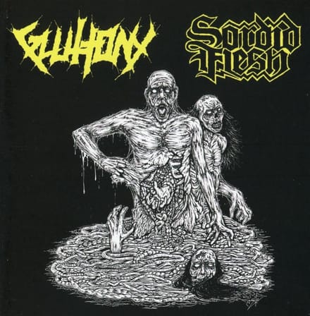 Gluttony/Sordid Flesh