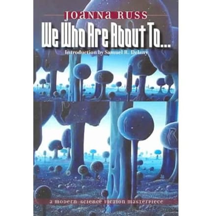 We Who Are About To... - Russ, Joanna