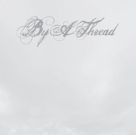 By A Thread - By A Thread (CD)