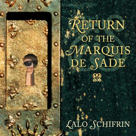Lalo Schifrin - Return Of The Marquis De Sade (CD)