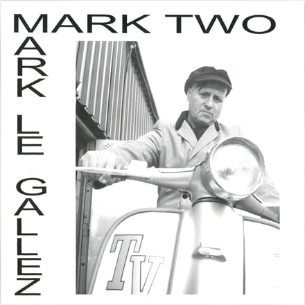 Mark Le Gallez - Mark Two (LP) (Coloured Vinyl)