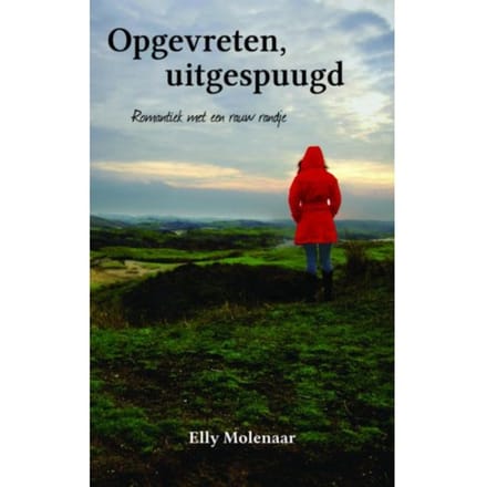 Opgevreten, Uitgespuugd - Elly Molenaar