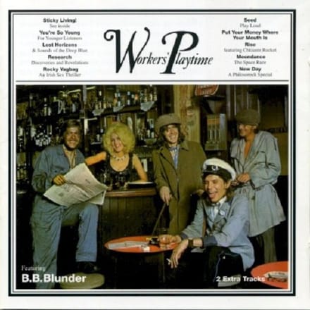 Worker's Playtime - B.b. Blunder