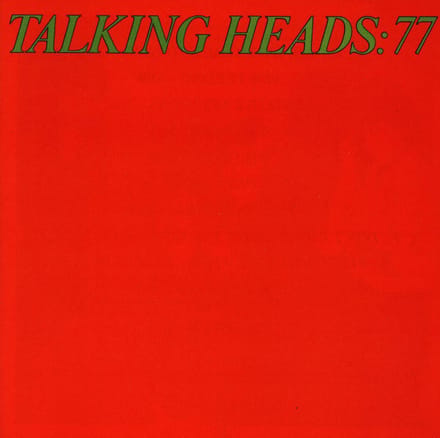 Talking Heads: 77 - Talking Heads
