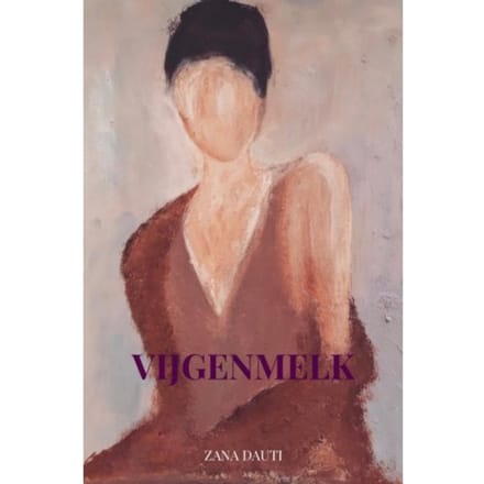 Vijgenmelk - Zana Dauti