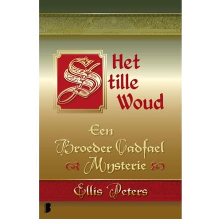 Het Stille Woud - Een Broeder Cadfael Mysterie - Ellis Peters
