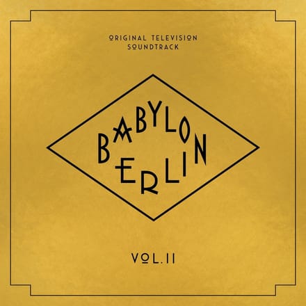 Various Artists - Babylon Berlin (Original Television Soundtrack) - Vol. II (Season 3) (CD)