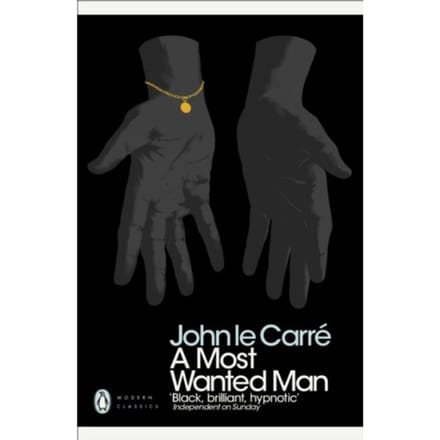 A Most Wanted Man - Penguin Modern Classics - John le Carre