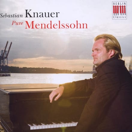 Sebastian Knauer - Pure Mendelssohn (Lieder Ohne Worte Und Andere Klavierwerke) (CD)
