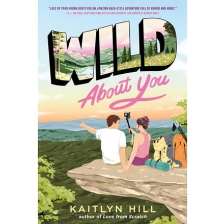 Wild About You - Random House Children's Books - Kaitlyn Hill