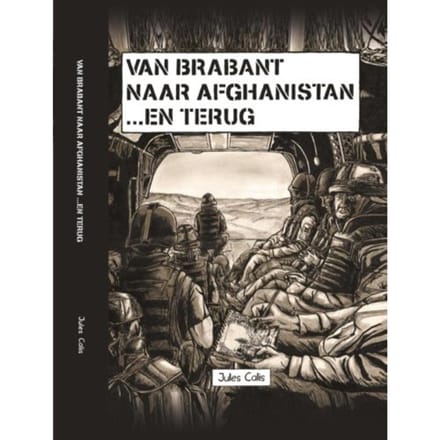 Van Brabant Naar Afghanistan...En Terug - Jules Calis