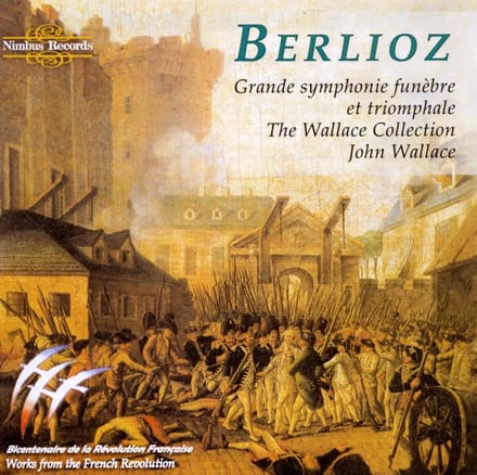 Wallace Collection, John Wallace - Berlioz: Grande Symphonie Funèbre & Triophale (CD)
