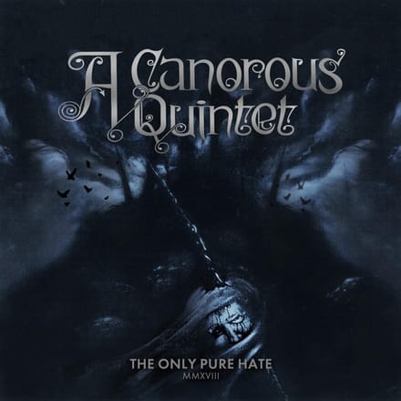 The Only Pure Hate (MMXVIII)