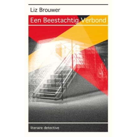 Een Beestachtig Verbond - Suze Van Baarle - Liz Brouwer