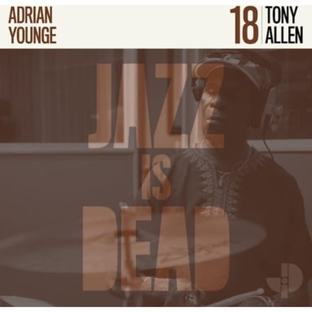 Tony Allen & Adrian Younge - Jazz Is Dead 18 (CD)