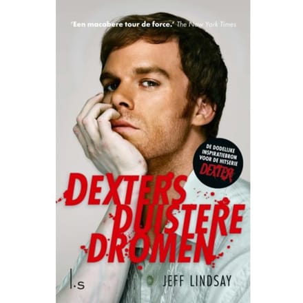 Dexters Duistere Dromen - Dexter - Jeff Lindsay