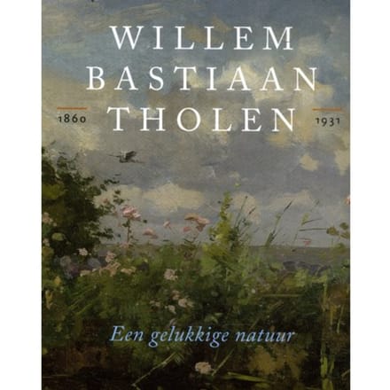 Willem Bastiaan Tholen 1860- 1931 - Marieke Jooren